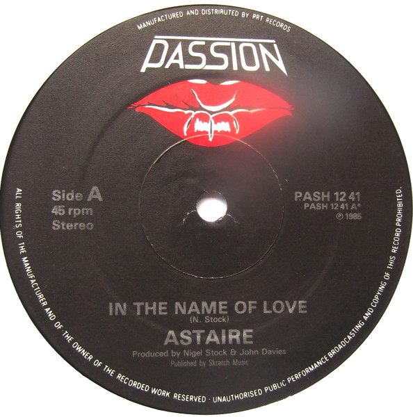 Astaire - In The Name Of Love | Passion (PASH 12 41) - main