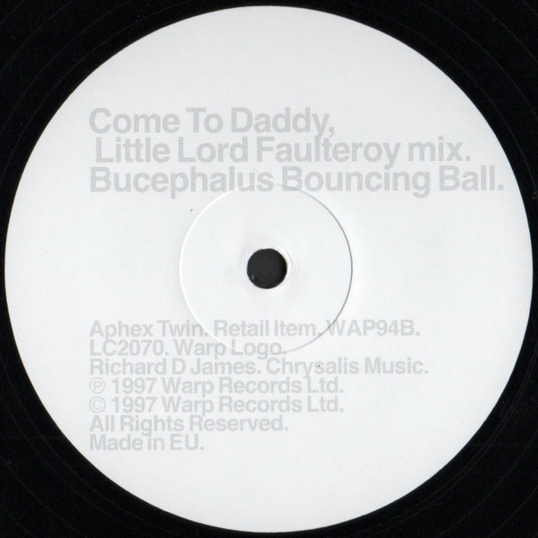 Aphex Twin - Come To Daddy | Warp Records (WAP94) - 2 Aphex Twin - Come To Daddy | Warp Records (WAP94) - 2