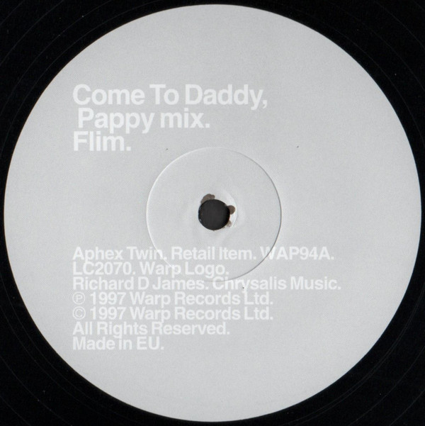 Aphex Twin - Come To Daddy | Warp Records (WAP94)