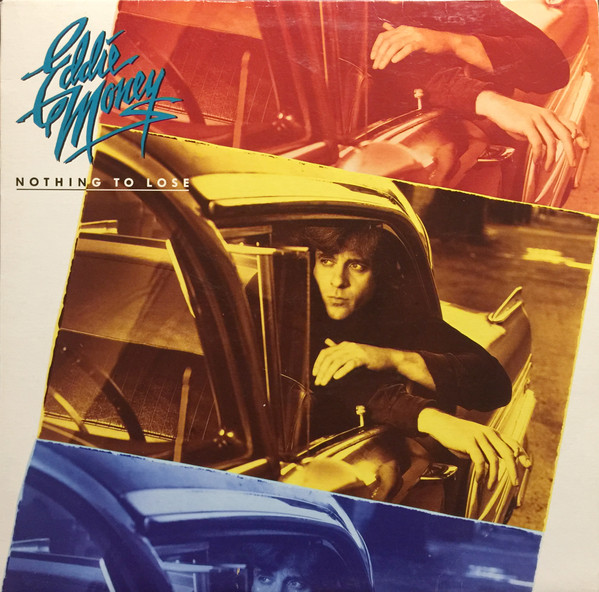Eddie Money - Nothing To Lose | Columbia (FC 44302) - main