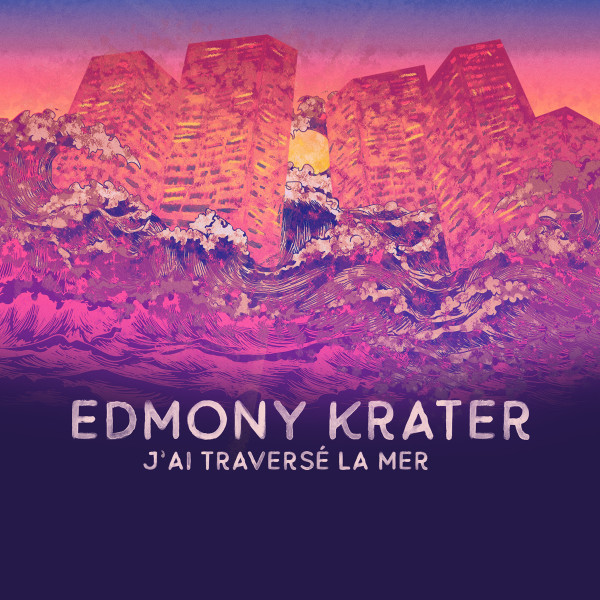 Edmony Krater - J‘ai Traversé La Mer | Heavenly Sweetness (HS206VL) Edmony Krater - J‘ai Traversé La Mer | Heavenly Sweetness (HS206VL)