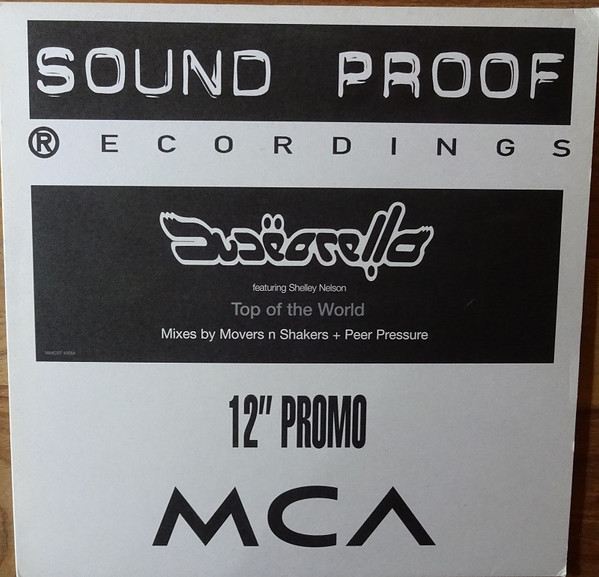 Dudearella Featuring Shelley Nelson - Top Of The World | Sound Proof Recordings (WMCST 40054)