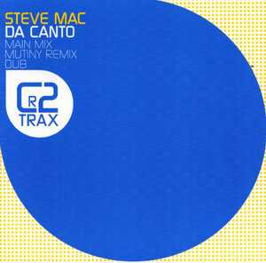 Steve Mac - Da Canto | C2 Trax (C2TRAX505) Steve Mac - Da Canto | C2 Trax (C2TRAX505)
