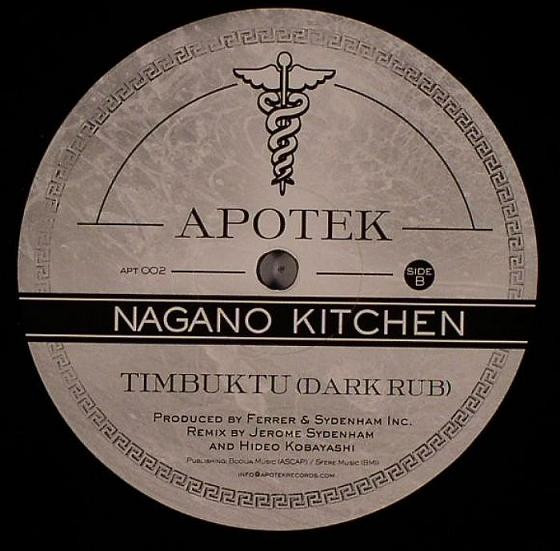 Nagano Kitchen / Jerome Sydenham & Dennis Ferrer - North Central / Timbuktu (Dark Rub) | Apotek (APT 002)