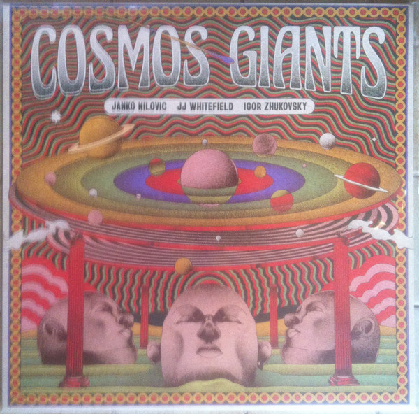 Janko Nilovic , Jan Whitefield , Igor Zhukovsky - Cosmos Giants | Broc Editions (CG001) - main Janko Nilovic , Jan Whitefield , Igor Zhukovsky - Cosmos Giants | Broc Editions (CG001) - main