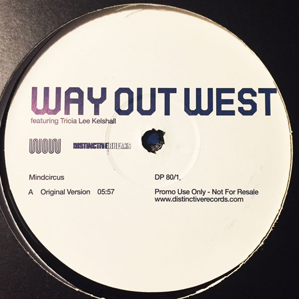 Way Out West - Mindcircus | Distinct'ive Breaks (DP 80/1) - 2