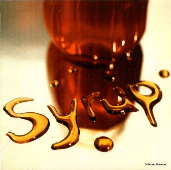 Syrup - Different Flavours | Compost Records (Compost 070-2)