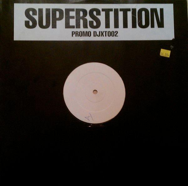Unknown Artist - Superstition | Not On Label (Stevie Wonder) (DJXT002) Unknown Artist - Superstition | Not On Label (Stevie Wonder) (DJXT002)