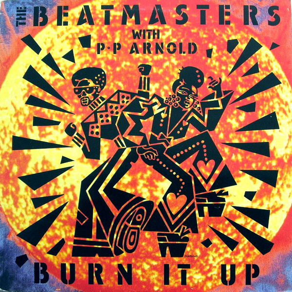 The Beatmasters With P.P. Arnold - Burn It Up | Rhythm King (LEFT 27T)