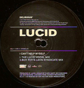 Lucid - I Can't Help Myself | Delirious (DELI 7) - 3