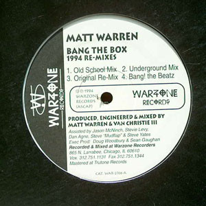 Matt Warren - Bang The Box / House Ain't Givin' Up 1994 Re-Mixes | Warzone Records (WAR 2766)
