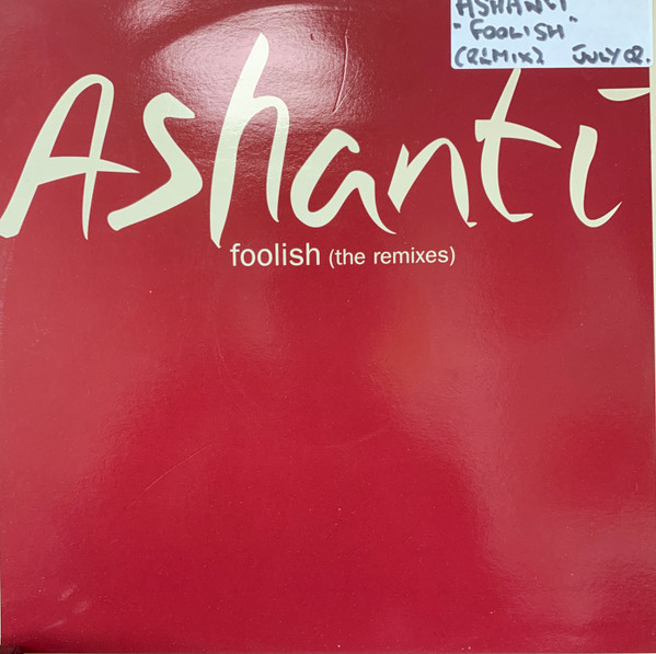 Ashanti - Foolish (The Remixes) | Murder Inc Records (FOOLISHDJ2)