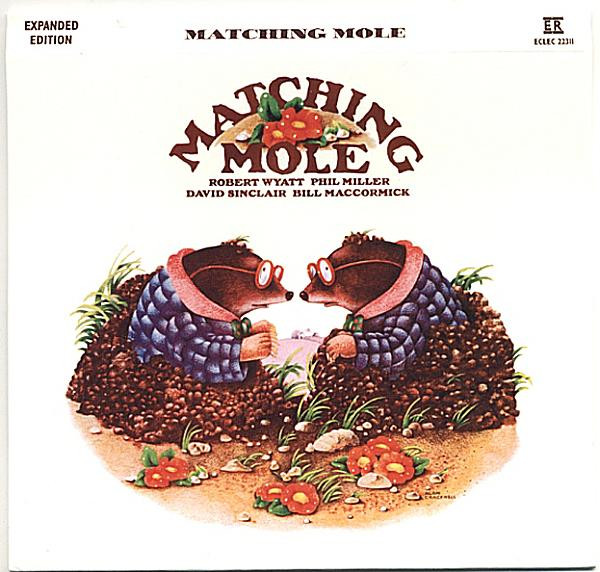 Matching Mole - Matching Mole | Esoteric Recordings (ECLEC 22311)