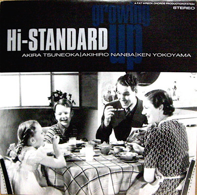 Hi-Standard - Growing Up | Fat Wreck Chords (FAT534-1)