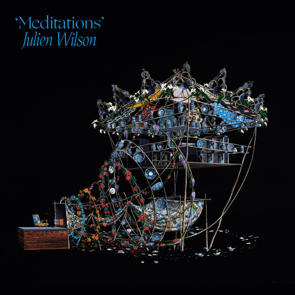 Julien Wilson - Meditations | Lionsharecords (LSR2213LP)