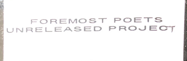 Foremost Poets - Unreleased Project | Not On Label (RA-003)