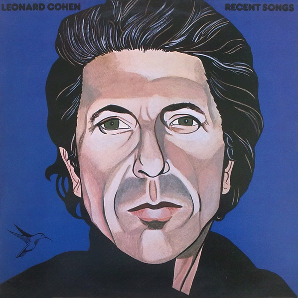 Leonard Cohen - Recent Songs | CBS (CBS 86097)
