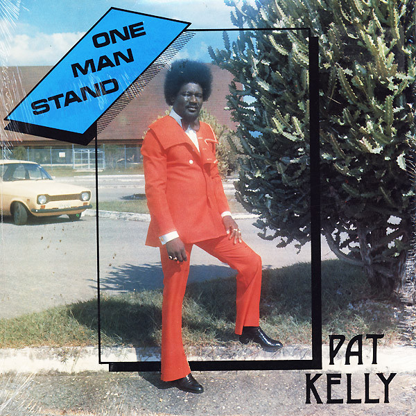 Pat Kelly - One Man Stand | Third World (TDWD 15) Pat Kelly - One Man Stand | Third World (TDWD 15)