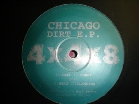Mark Verbos - Chicago Dirt E.P. | 4 x 4 Recordings (4x4x8)