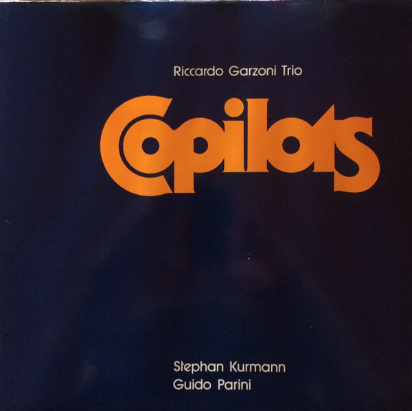 Riccardo Garzoni Trio - Copilots | Not On Label (833009)