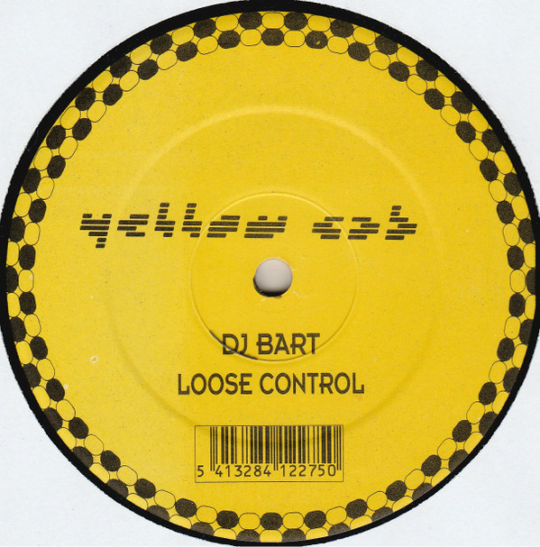 DJ Bart - Loose Control | Yellow Cab (YC 275) DJ Bart - Loose Control | Yellow Cab (YC 275)