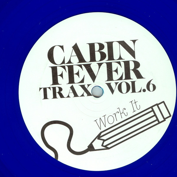 Cabin Fever - Cabin Fever Trax Vol.6 | RKDS (RKDS 007) - main