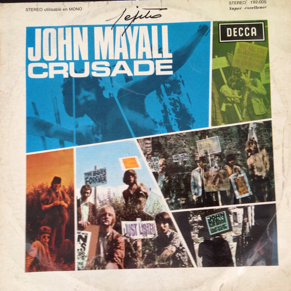 John Mayall & The Bluesbreakers - Crusade | Decca (192.005)