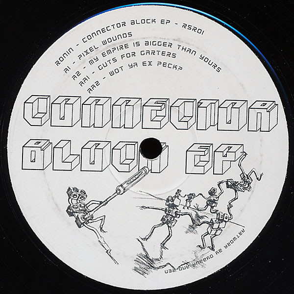 Ronin - Connector Block EP | Riot Squad Records (RSR01) - main Ronin - Connector Block EP | Riot Squad Records (RSR01) - main
