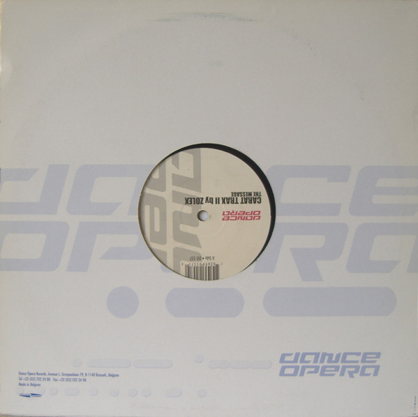 Carat Trax By Zolex - The Message (Remixes) | Dance Opera (DO 557) - 4