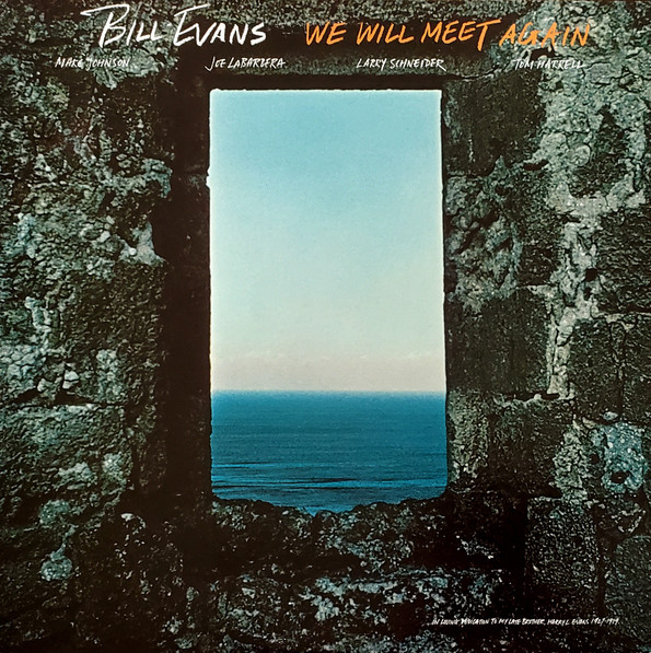 Bill Evans - We Will Meet Again | Warner Bros. Records (HS 3411)