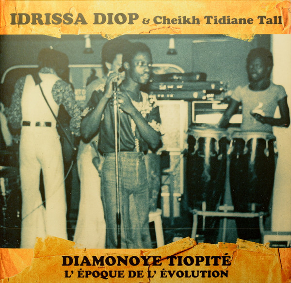 Idrissa Diop & Cheikh Tidiane Tall - Diamonoye Tiopité (L’ Époque De L’ Évolution) | Teranga Beat (TBLP 013)