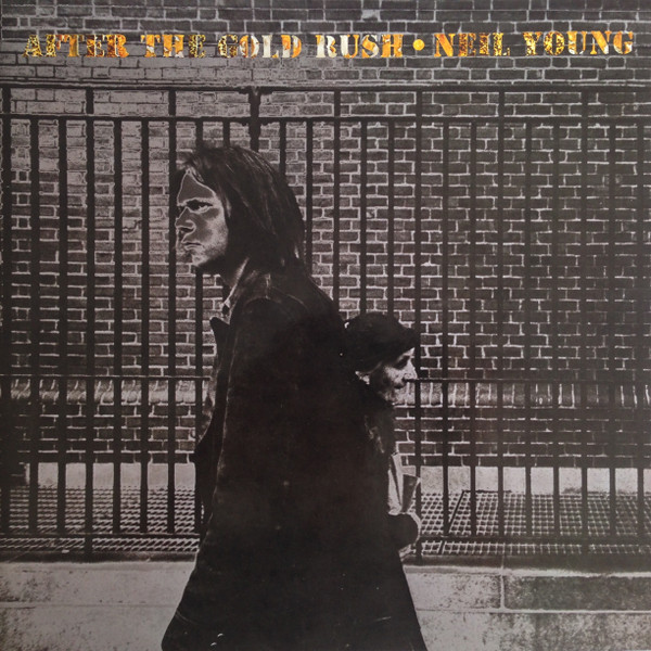 Neil Young - After The Gold Rush | Reprise Records (K 44 088) Neil Young - After The Gold Rush | Reprise Records (K 44 088)