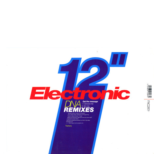Electronic - Get The Message (DNA Remixes) | Factory (FAC287r)