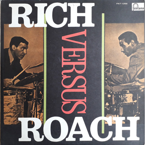 Buddy Rich And Max Roach - Rich Versus Roach | Fontana (PAT-1058) - main Buddy Rich And Max Roach - Rich Versus Roach | Fontana (PAT-1058) - main