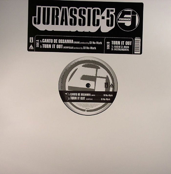 Jurassic 5 - Canto De Ossanha / Turn It Out | Up Above Records (UPA 3130-1) Jurassic 5 - Canto De Ossanha / Turn It Out | Up Above Records (UPA 3130-1)