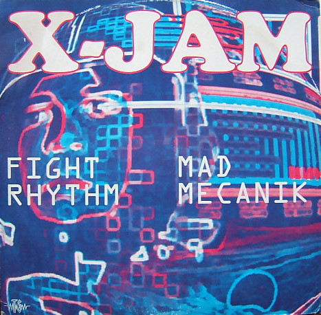 X-Jam - Fight Rhythm / Mad Mecanik | Top Secret Records (TSX 183) - main