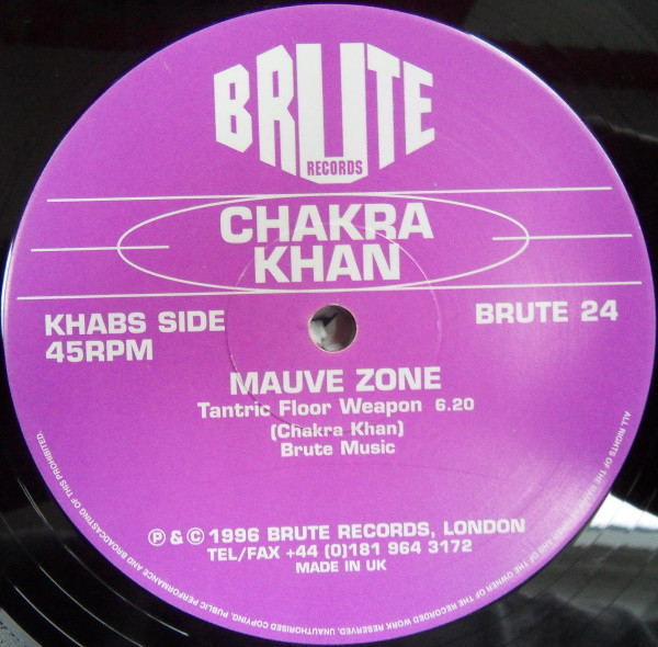 Chakra Khan - Mauve Zone | Brute Records (BRUTE 24)