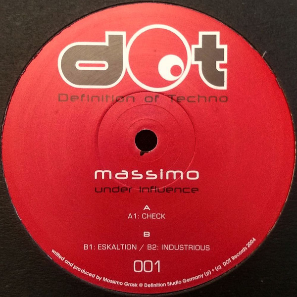 Massimo - Under Influence | Definition Of Techno (DOT001) Massimo - Under Influence | Definition Of Techno (DOT001)