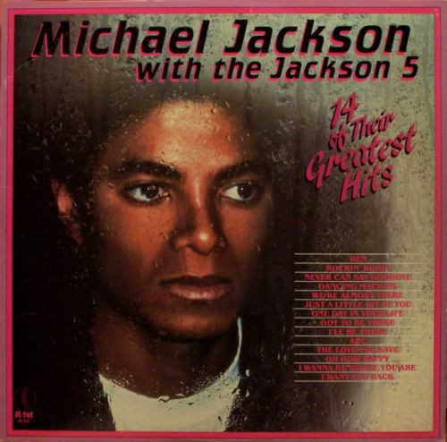 Michael Jackson  &  The Jackson 5 - 14 Of Their Greatest Hits | K-Tel (NC 402)