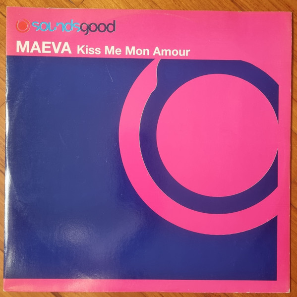 Maeva - Kiss Me Mon Amour | Sounds Good (GOOD 47) - main