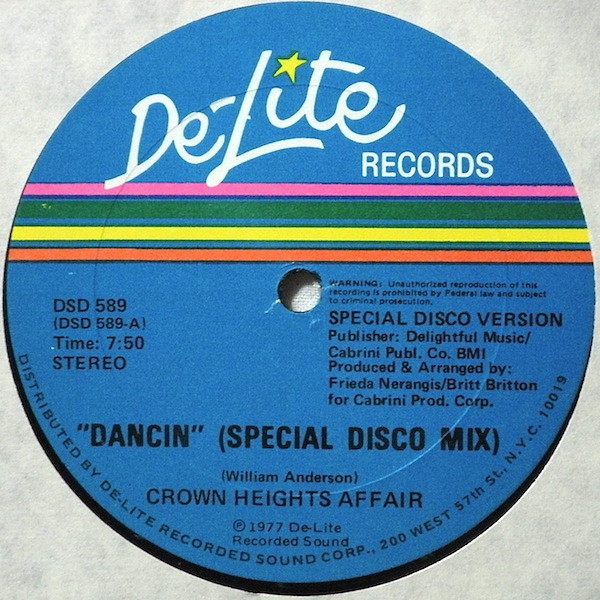 Crown Heights Affair - Dancin (Special Disco Mix) / Dreaming A Dream (Goes Dancin) | De-Lite Records (DSD 589) - main Crown Heights Affair - Dancin (Special Disco Mix) / Dreaming A Dream (Goes Dancin) | De-Lite Records (DSD 589) - main
