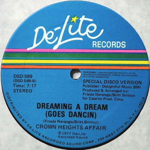 Crown Heights Affair - Dancin (Special Disco Mix) / Dreaming A Dream (Goes Dancin) | De-Lite Records (DSD 589) - 2 Crown Heights Affair - Dancin (Special Disco Mix) / Dreaming A Dream (Goes Dancin) | De-Lite Records (DSD 589) - 2