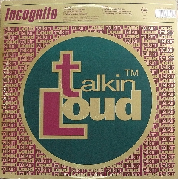 Incognito - Good Love | Talkin' Loud (TLKDJ100/101)