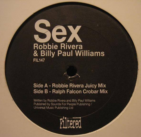 Robbie Rivera & Billy Paul Williams - Sex | Filtered Records (FIL-147) - main Robbie Rivera & Billy Paul Williams - Sex | Filtered Records (FIL-147) - main