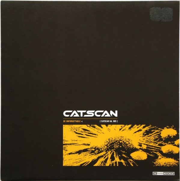 Catscan - Be Unforgettable | The Third Movement (T3RDM-00037)
