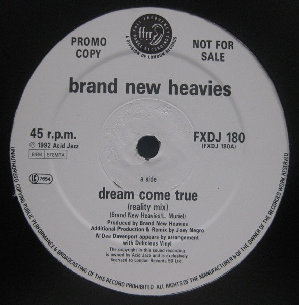 The Brand New Heavies - Dream Come True | FFRR (FXDJ 180)
