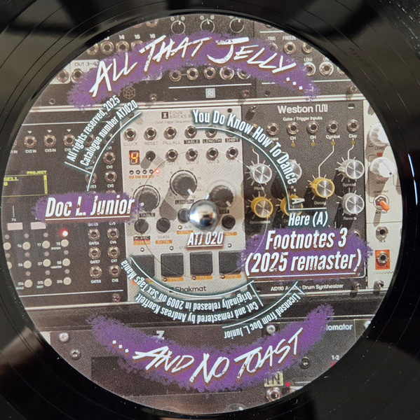 Doc L Junior - Footnotes 3 (2025 Remaster) | All That Jelly (ATJ 020)