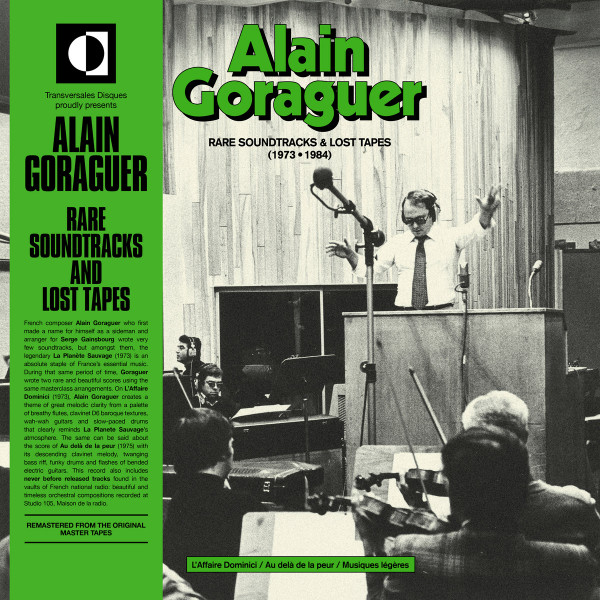 Alain Goraguer - Rare Soundtracks & Lost Tapes (1973 - 1984) | Transversales Disques (TRS30)