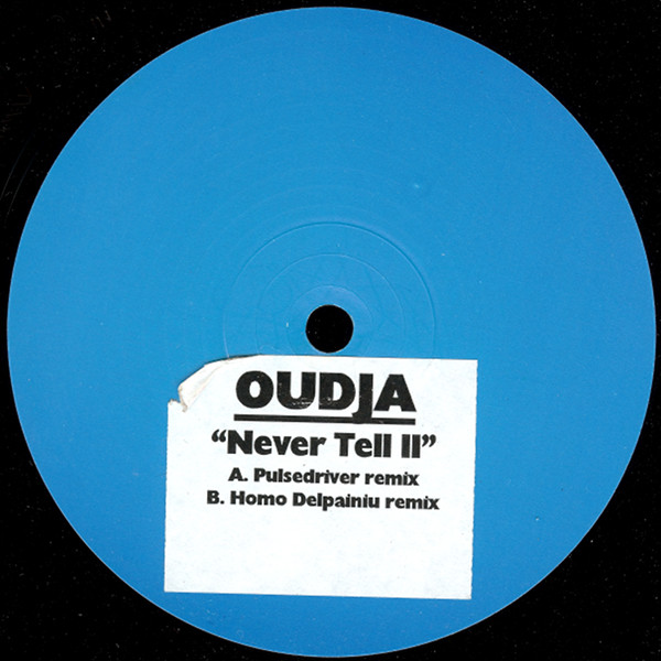 Oudja - Never Tell II | Bonzai Trance Progressive UK (BTPUK 04)