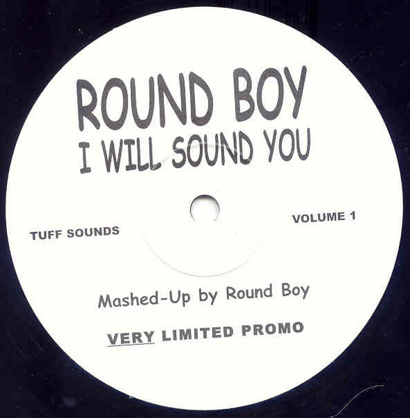 Round Boy - Tuff Sound Volume 1 | Not On Label (Round Boy Self-released) (TS 001)